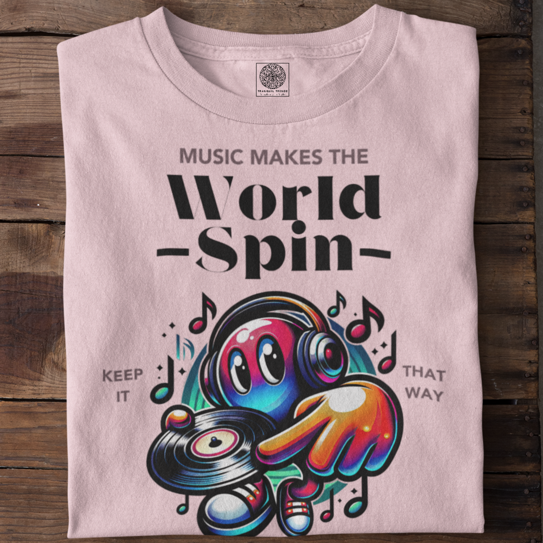 Music Makes The World Spin T-Shirt