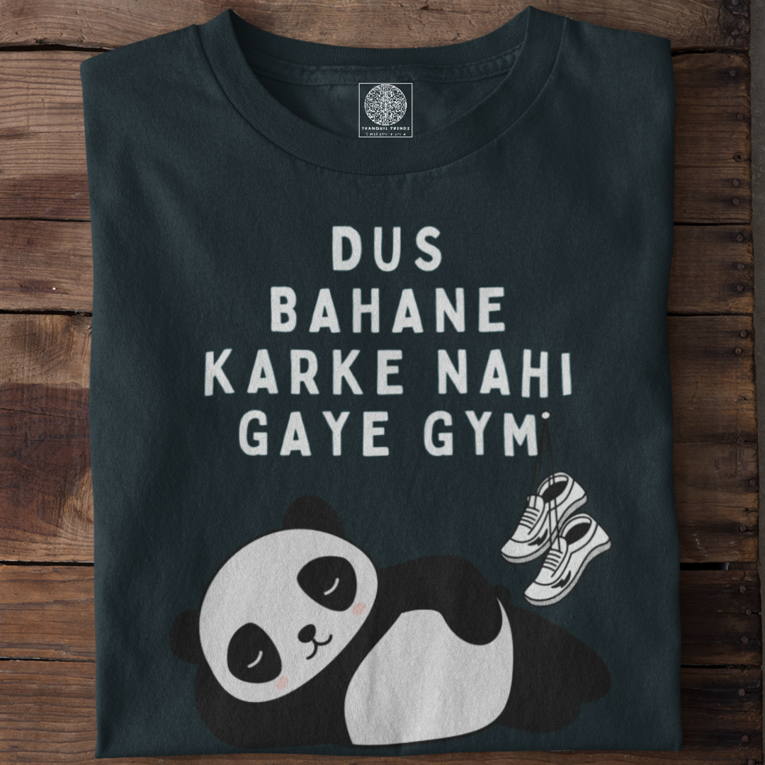 Gym Excuses T-Shirt