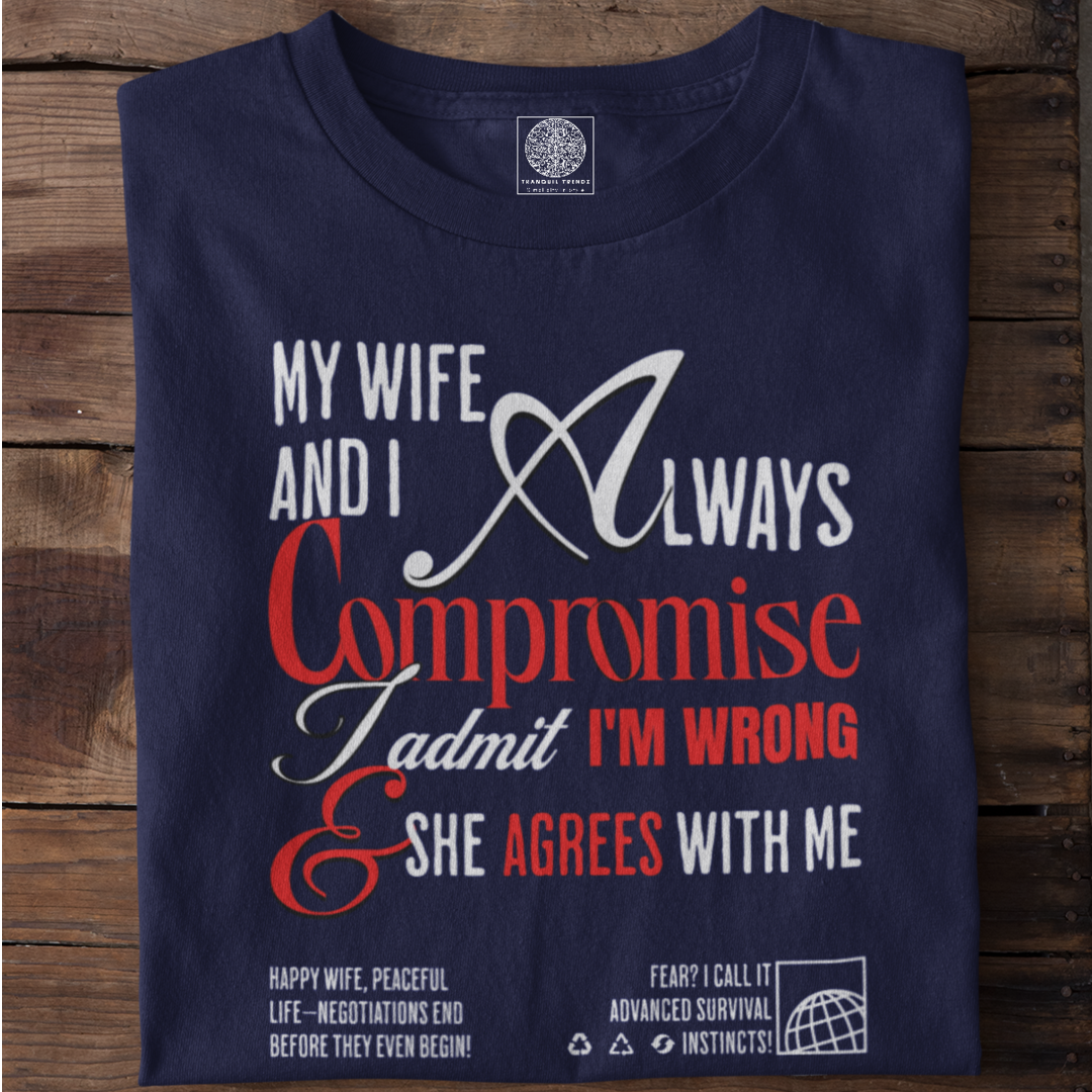 Happy Marriage Compromise T-shirt