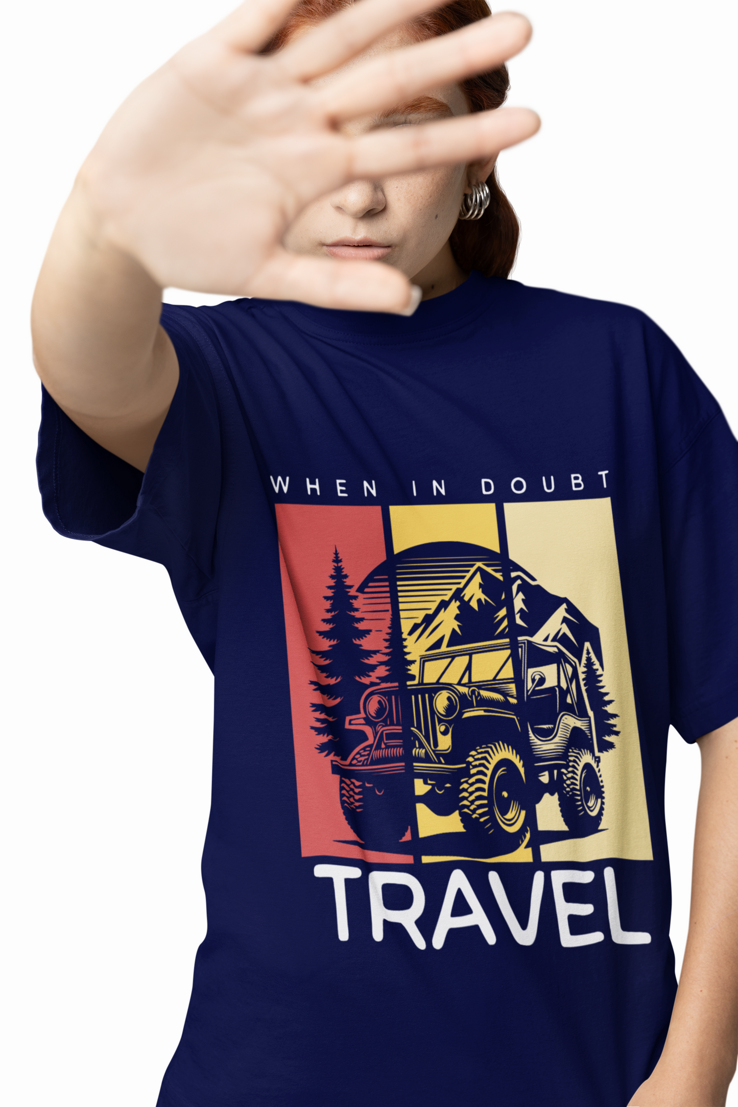 When In Doubt, TRAVEL T-Shirt