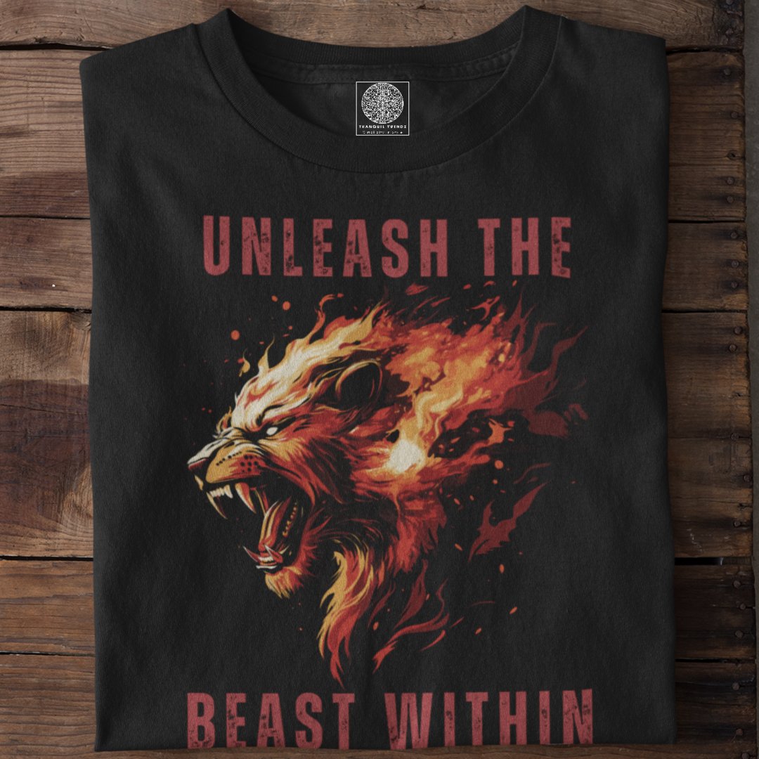 Unleash the Beast Within - Fiery Spirit - TranquilTrendz