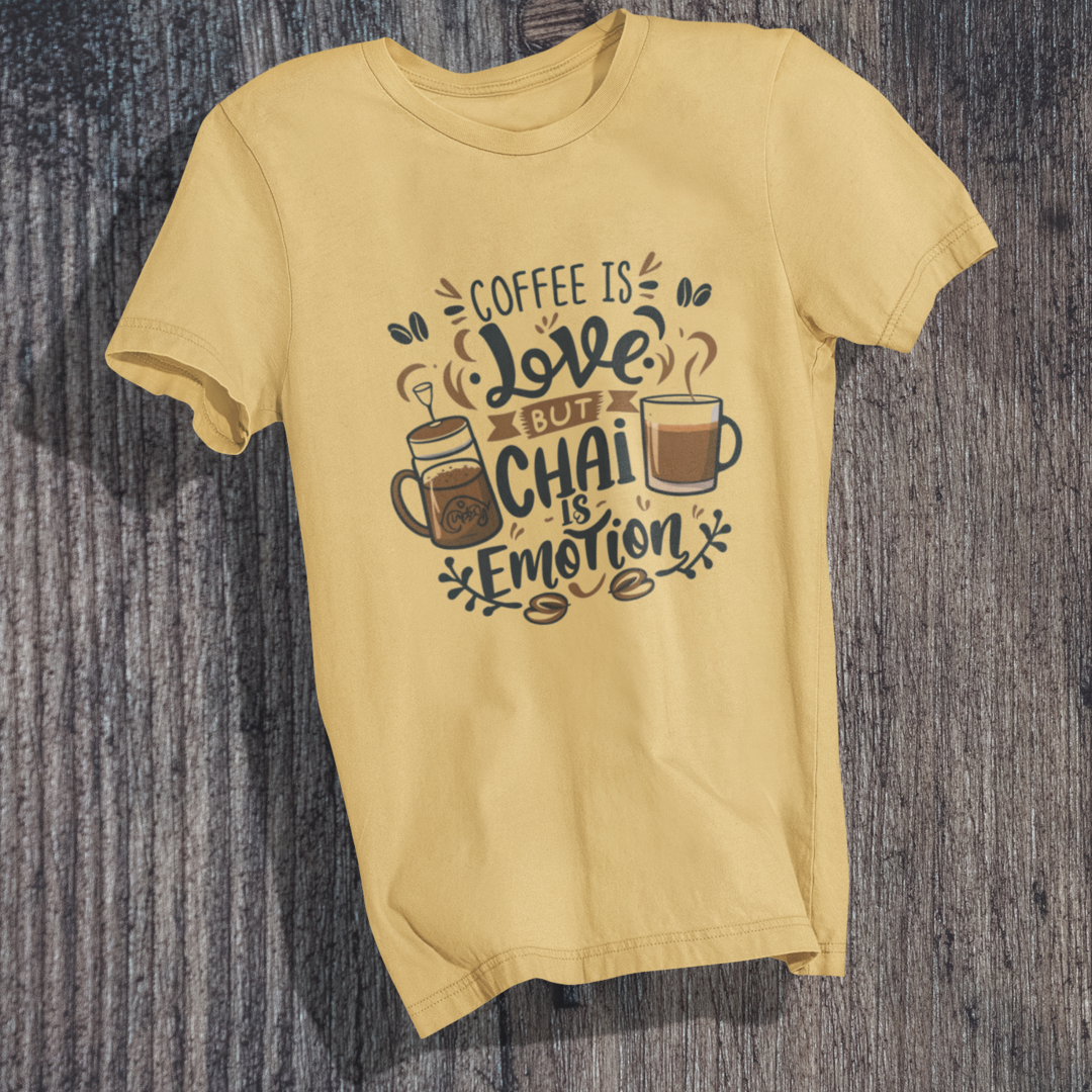 Chai Over Coffee T-Shirt