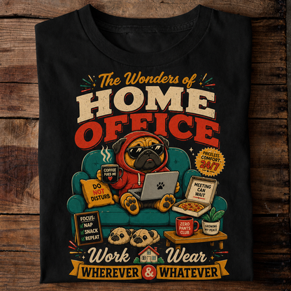 The Wonders of Home Office Funny Work From Home T-Shirt