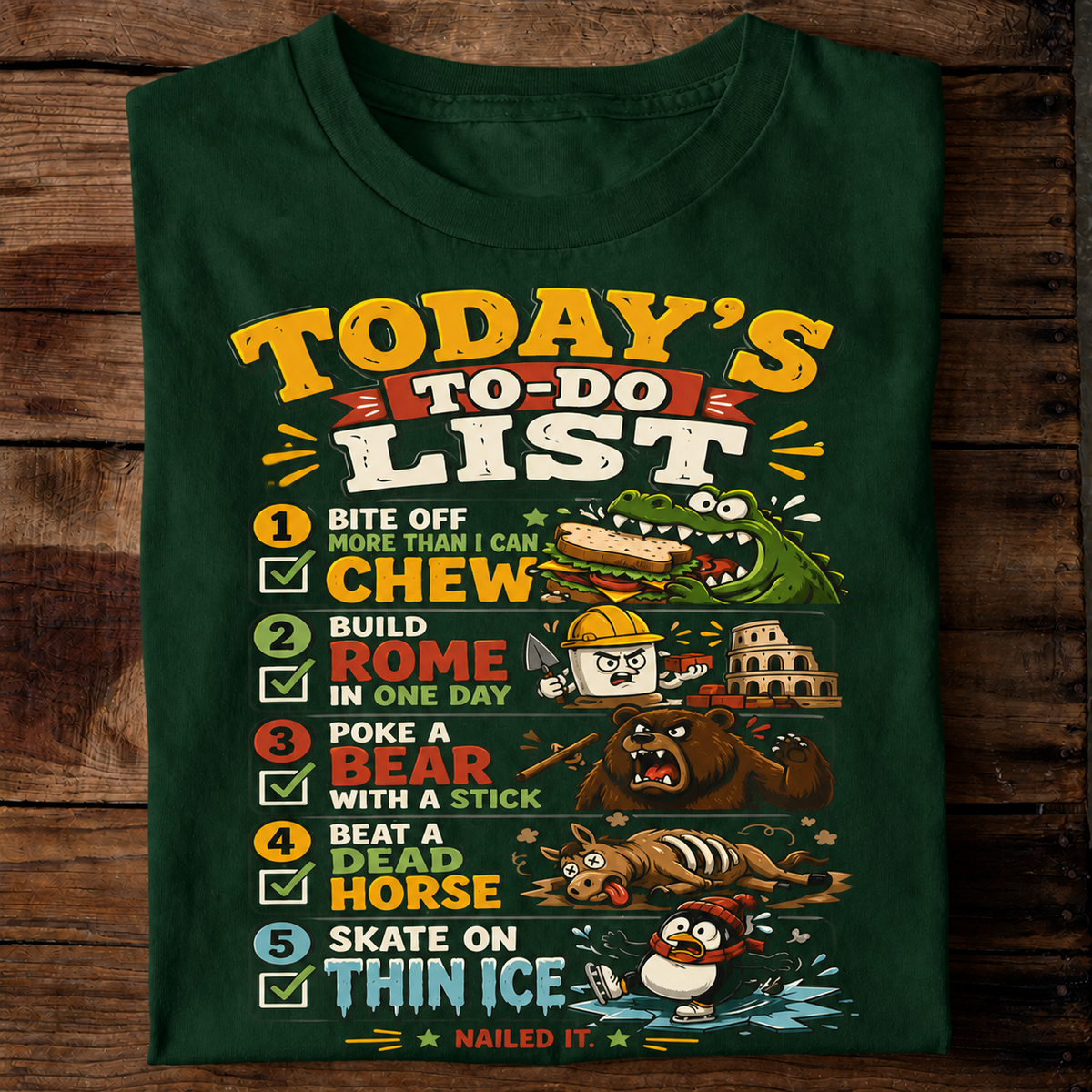 Today’s To Do List Funny Adventure T-Shirt