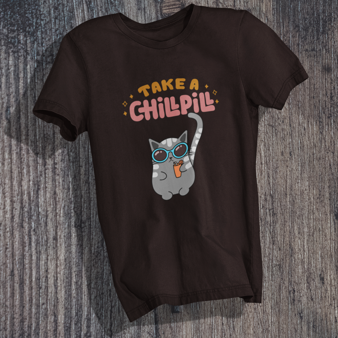 Take A Chill Pill T-Shirt