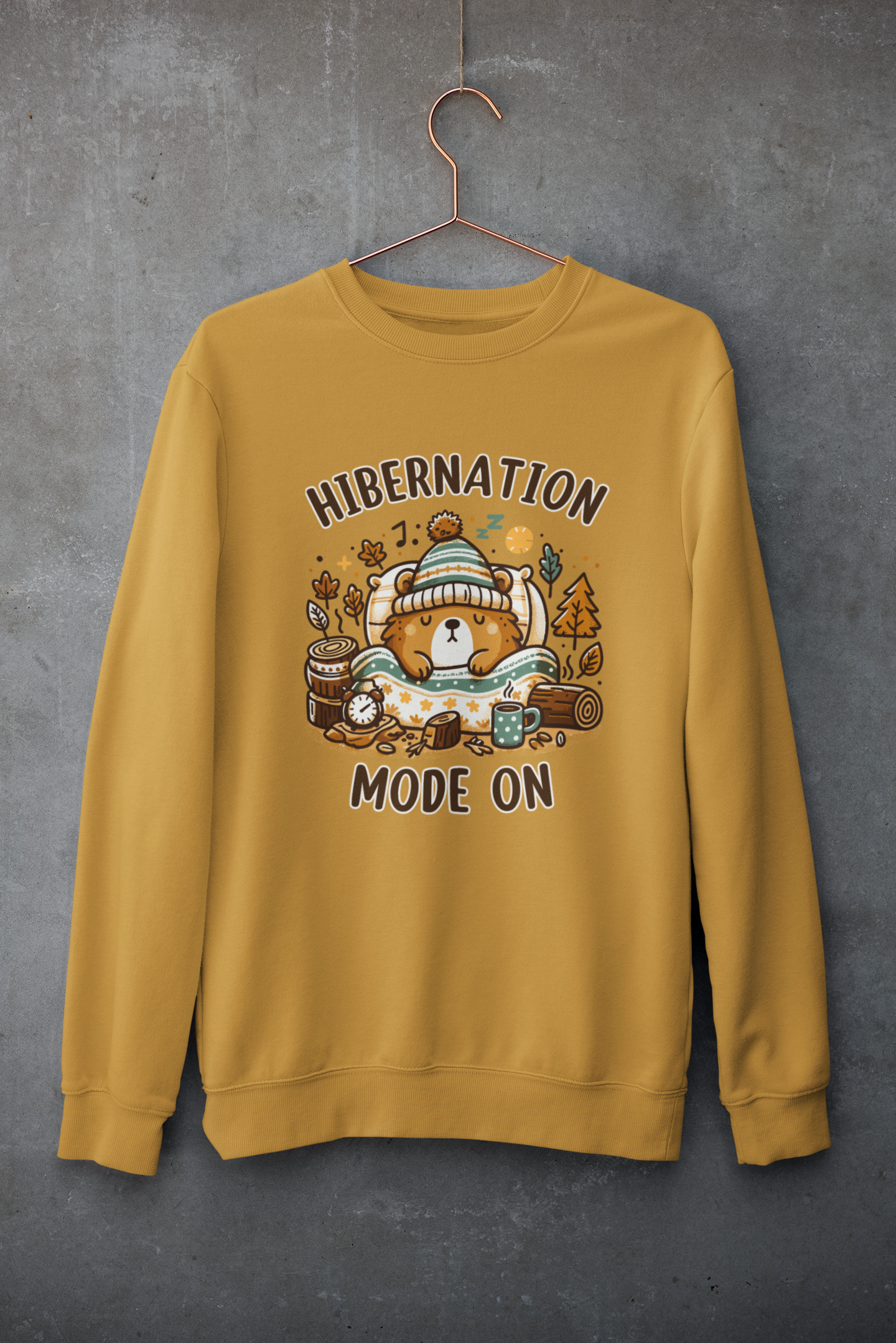 Hibernation Mode On Sweatshirt