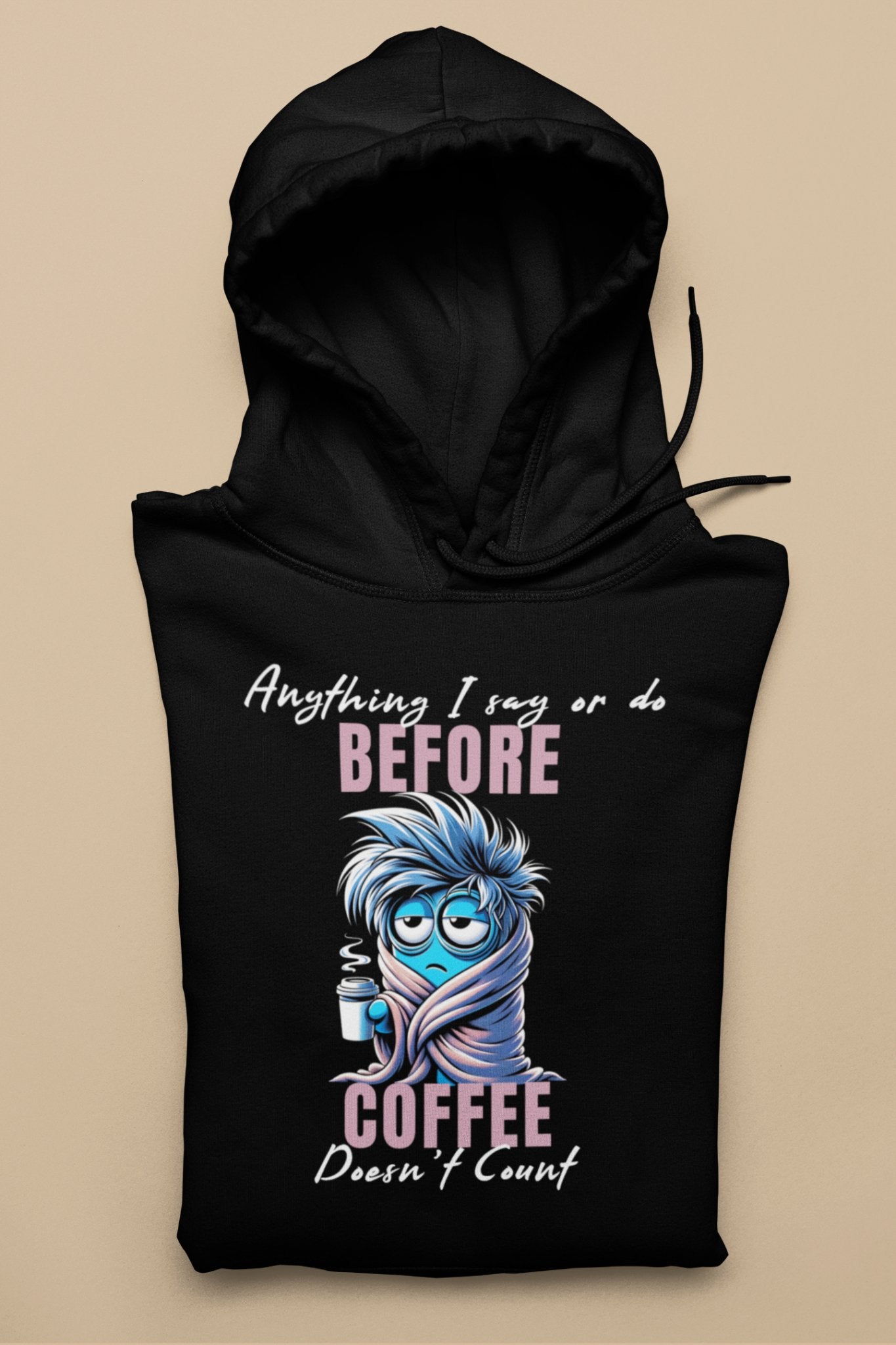 Before Coffee Monster Hoodie - TranquilTrendz