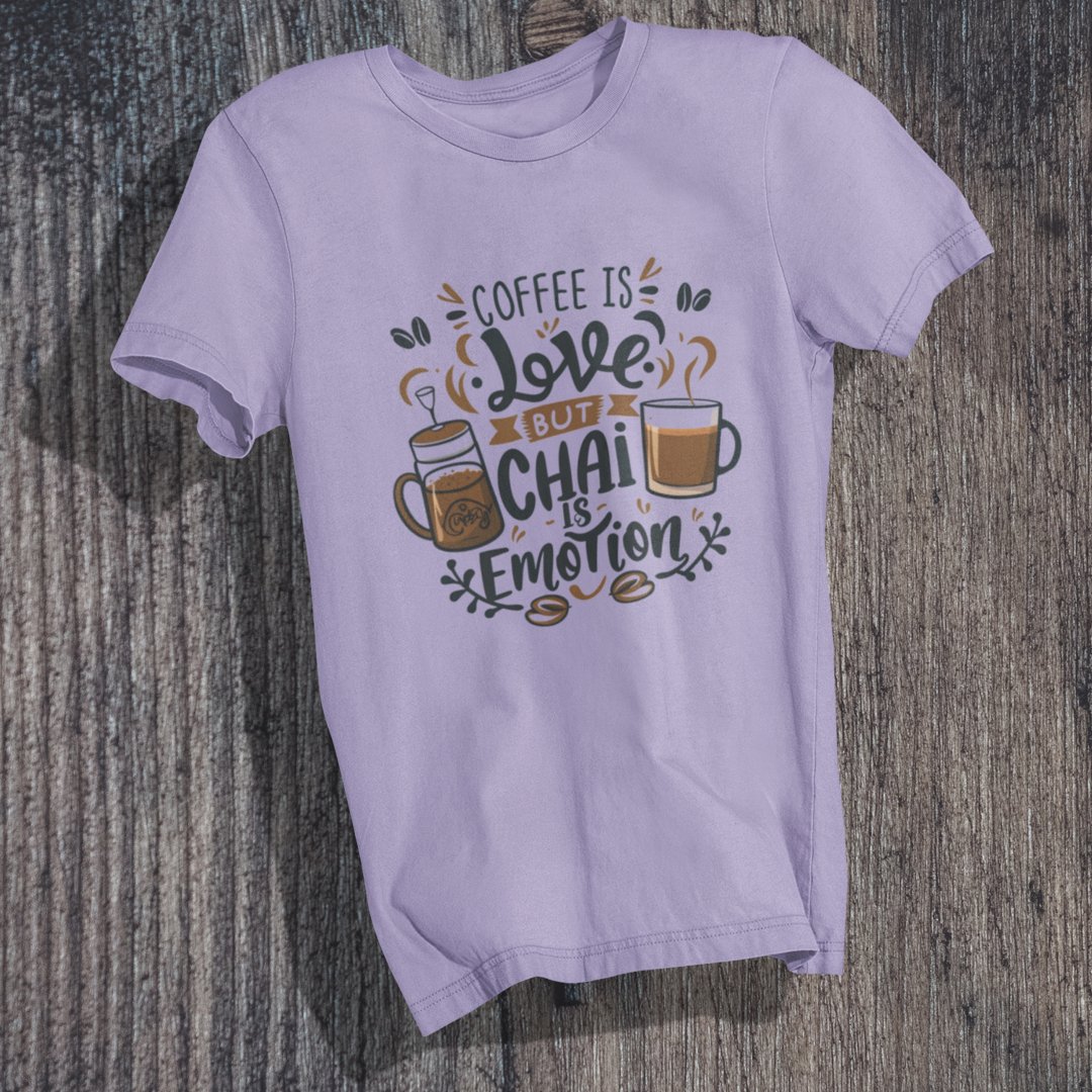 Chai Over Coffee T-Shirt - TranquilTrendz