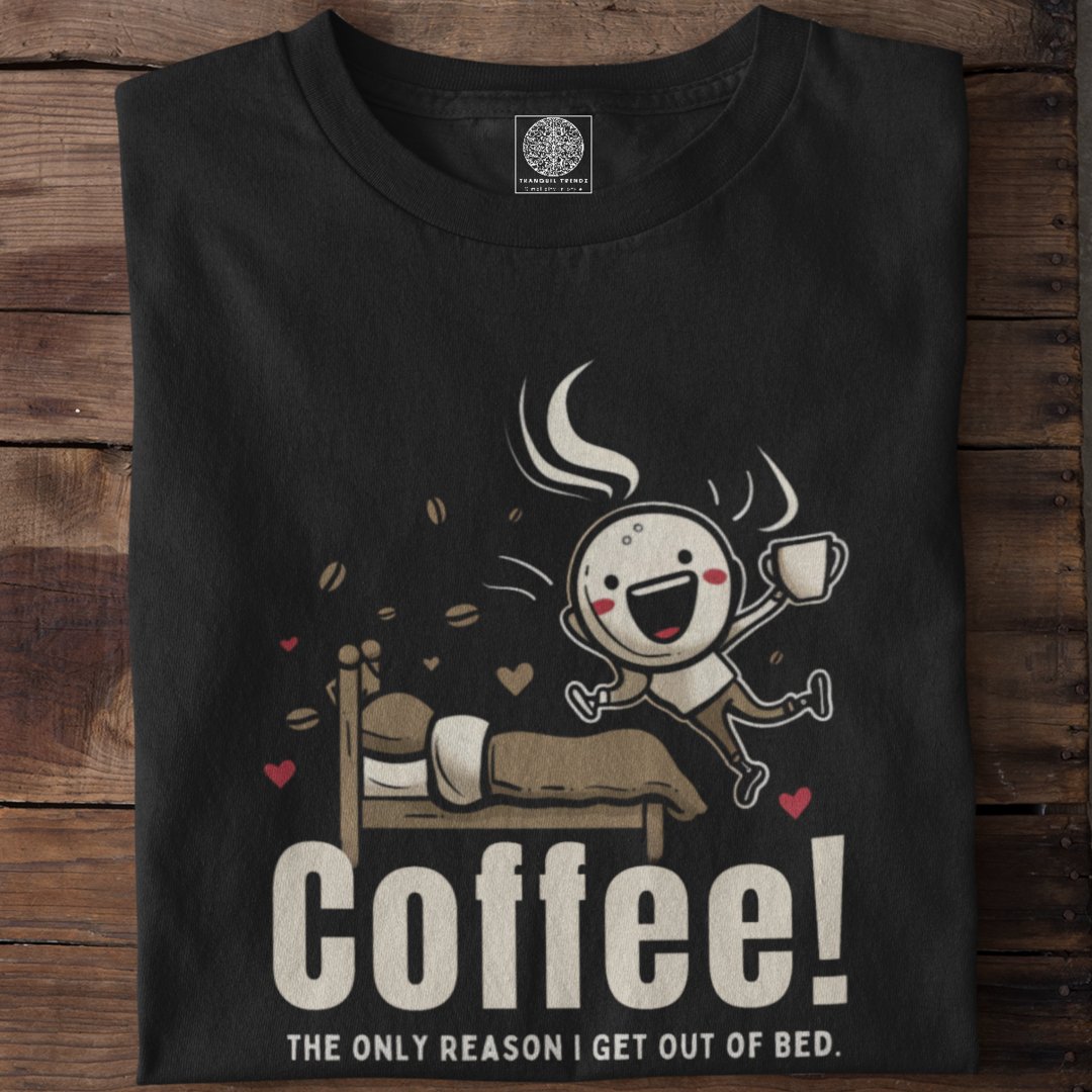 Coffee Motivation - TranquilTrendz