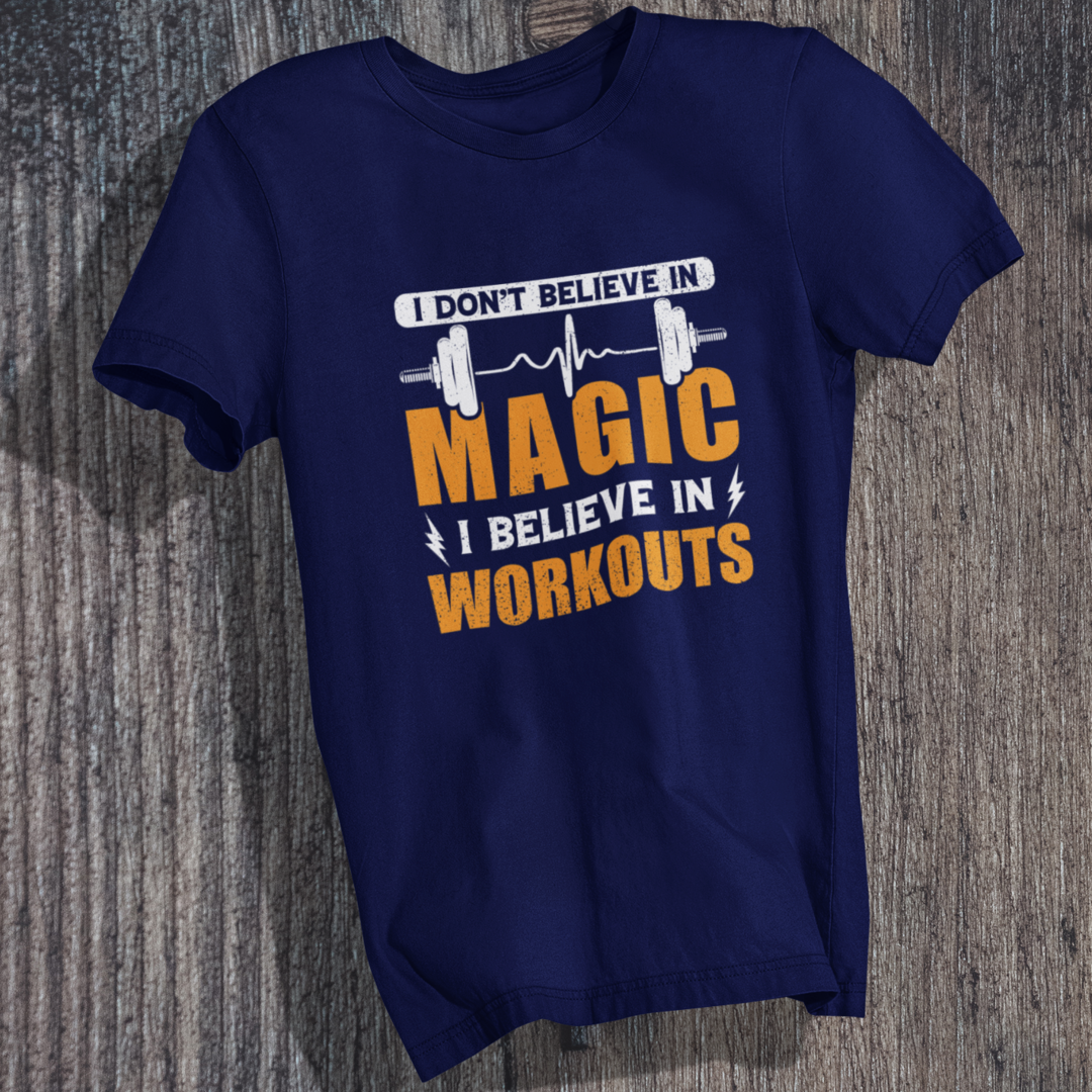 Believe in Workouts T-Shirt