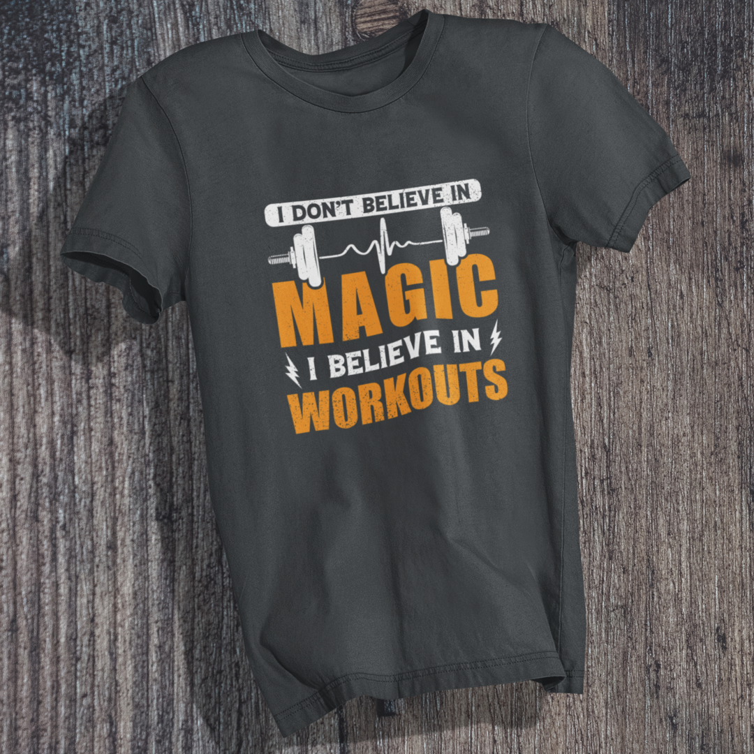 Believe in Workouts T-Shirt