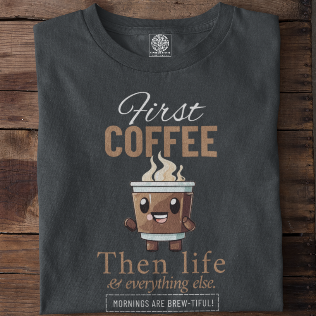 First Coffee