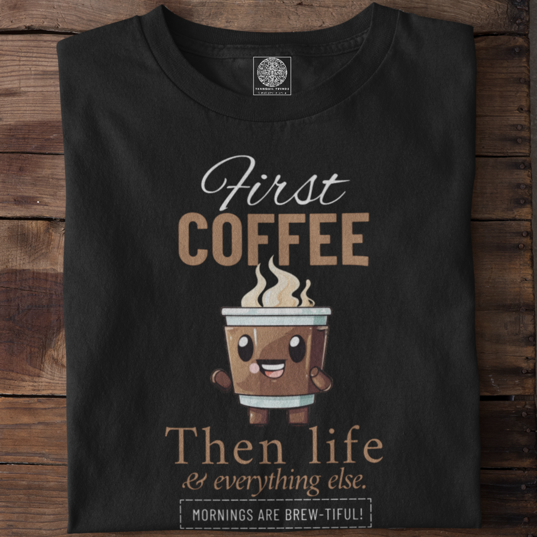 First Coffee