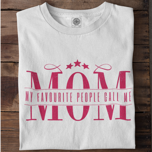 My Favourite People Call Me Mom T-Shirt
