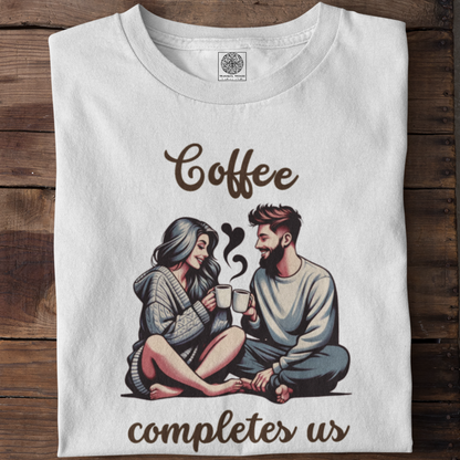 Coffee Completes Us