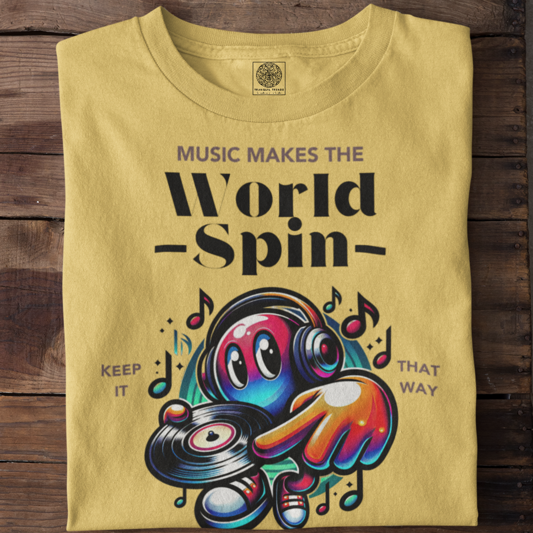 Music Makes The World Spin T-Shirt