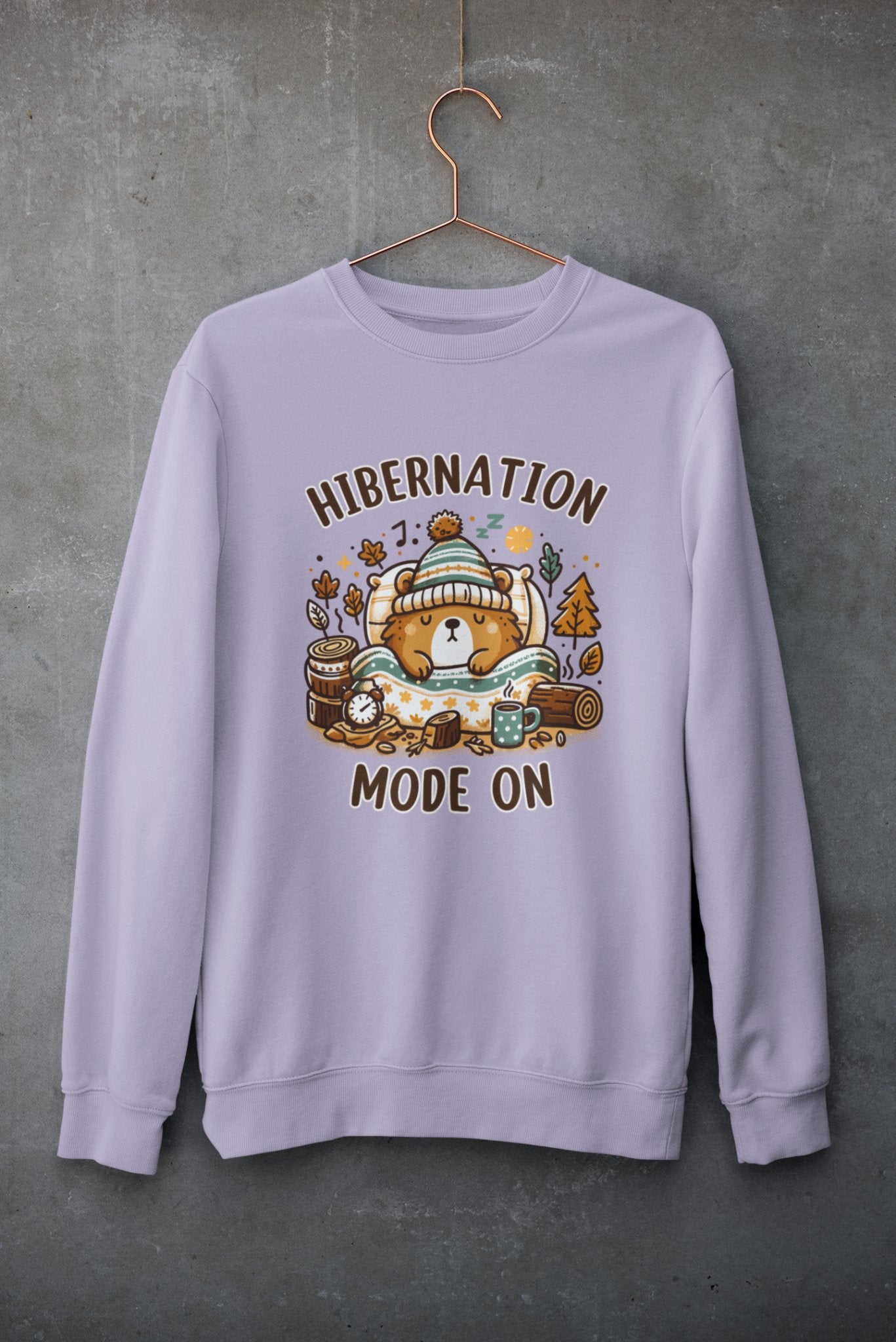 Hibernation Mode On Sweatshirt - TranquilTrendz