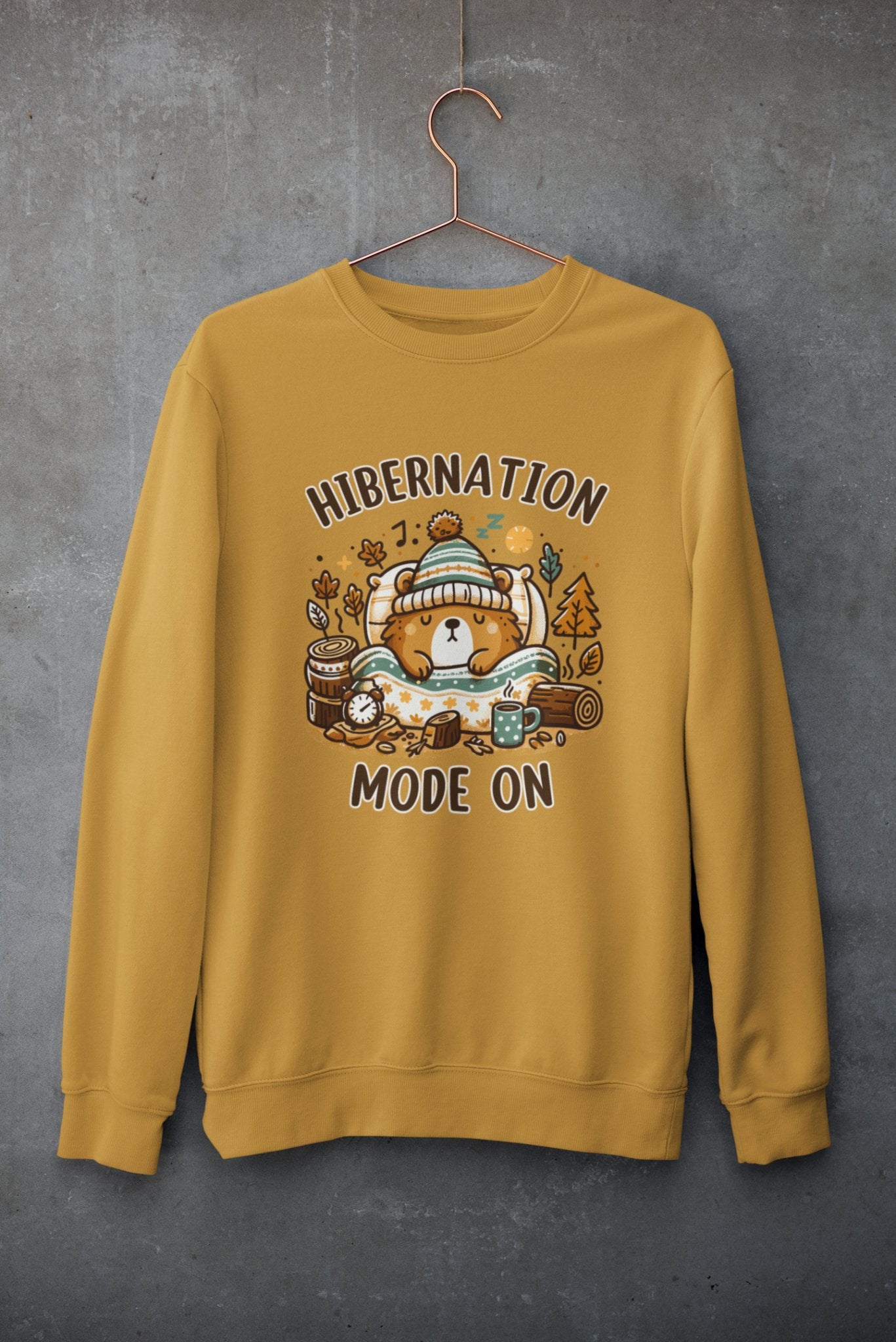 Hibernation Mode On Sweatshirt - TranquilTrendz