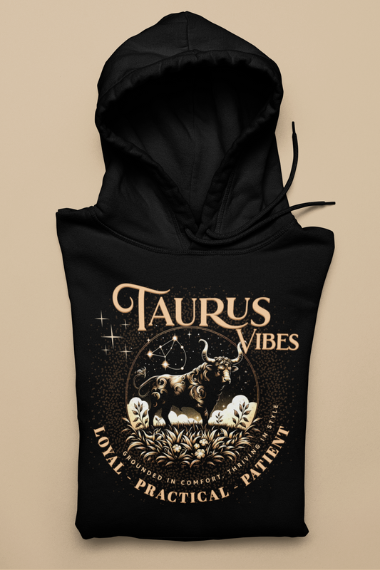 Taurus Vibes Hoodie