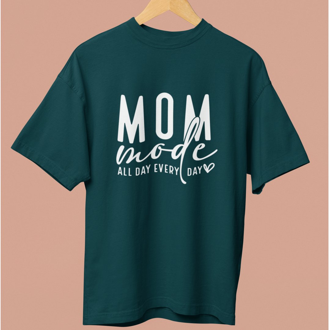 Mom Mode: All Day, Every Day Oversized TShirt - TranquilTrendz