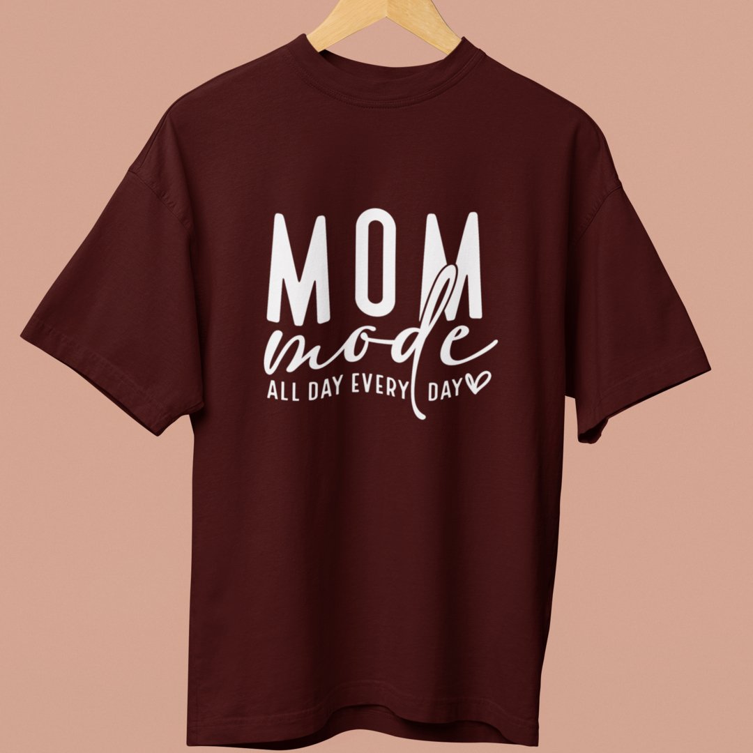 Mom Mode: All Day, Every Day Oversized TShirt - TranquilTrendz