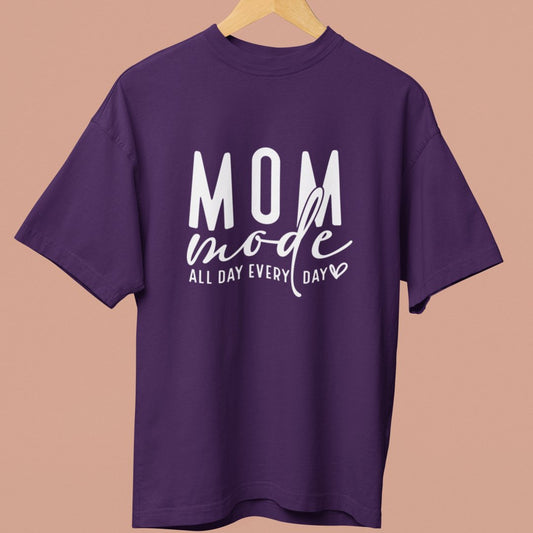 Mom Mode: All Day, Every Day Oversized TShirt - TranquilTrendz