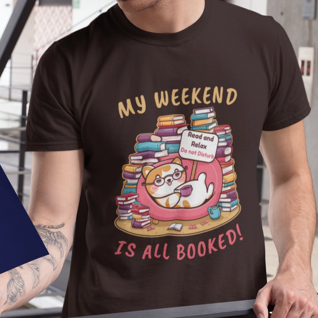 Relaxing Reader - My Weekend Booked T-Shirt - TranquilTrendz