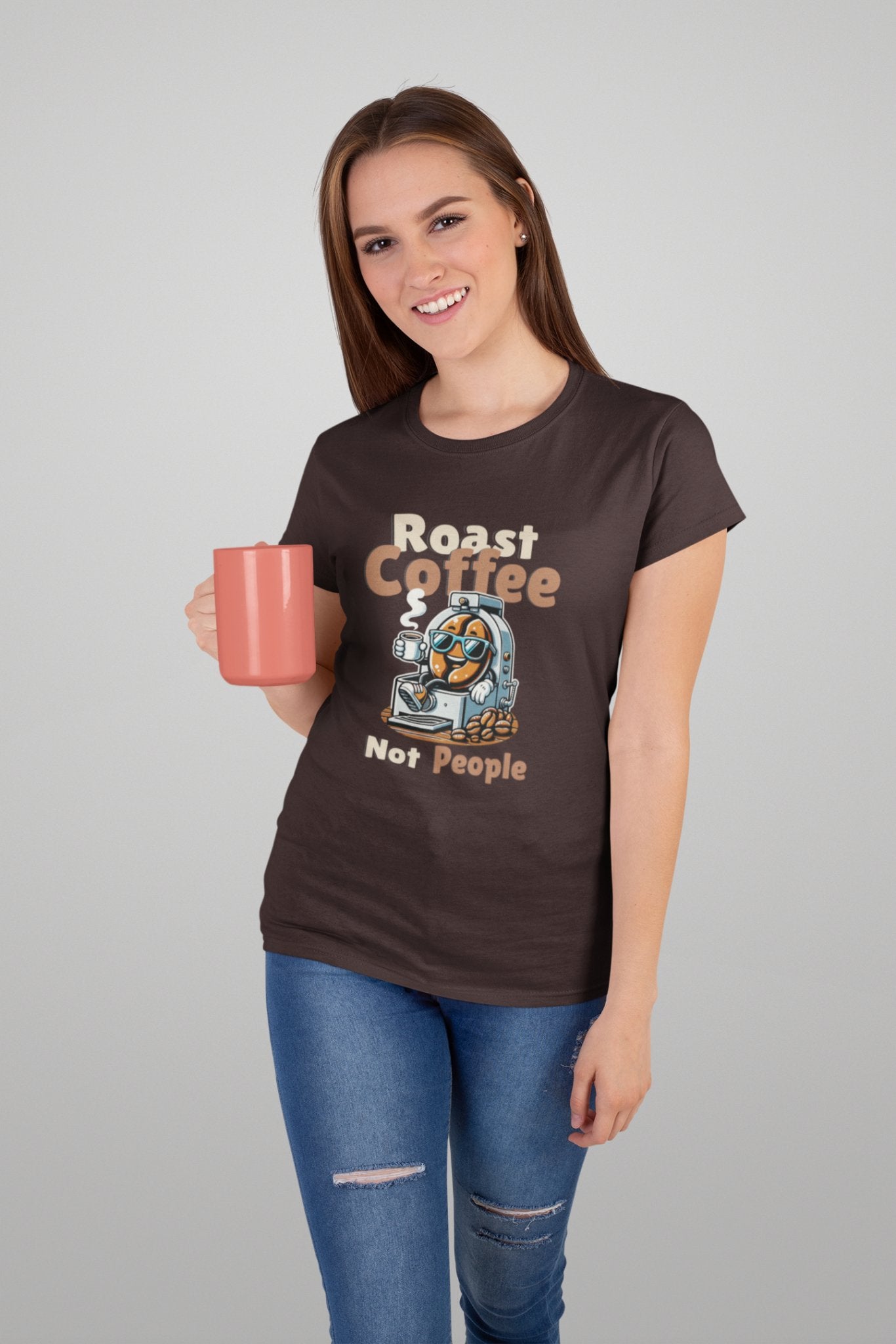 Roast Coffee Not People T-Shirt - TranquilTrendz