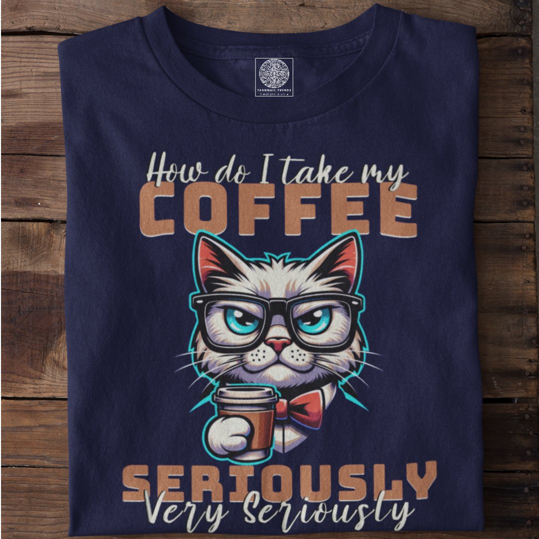 Serious Coffee Cat T-Shirt - TranquilTrendz