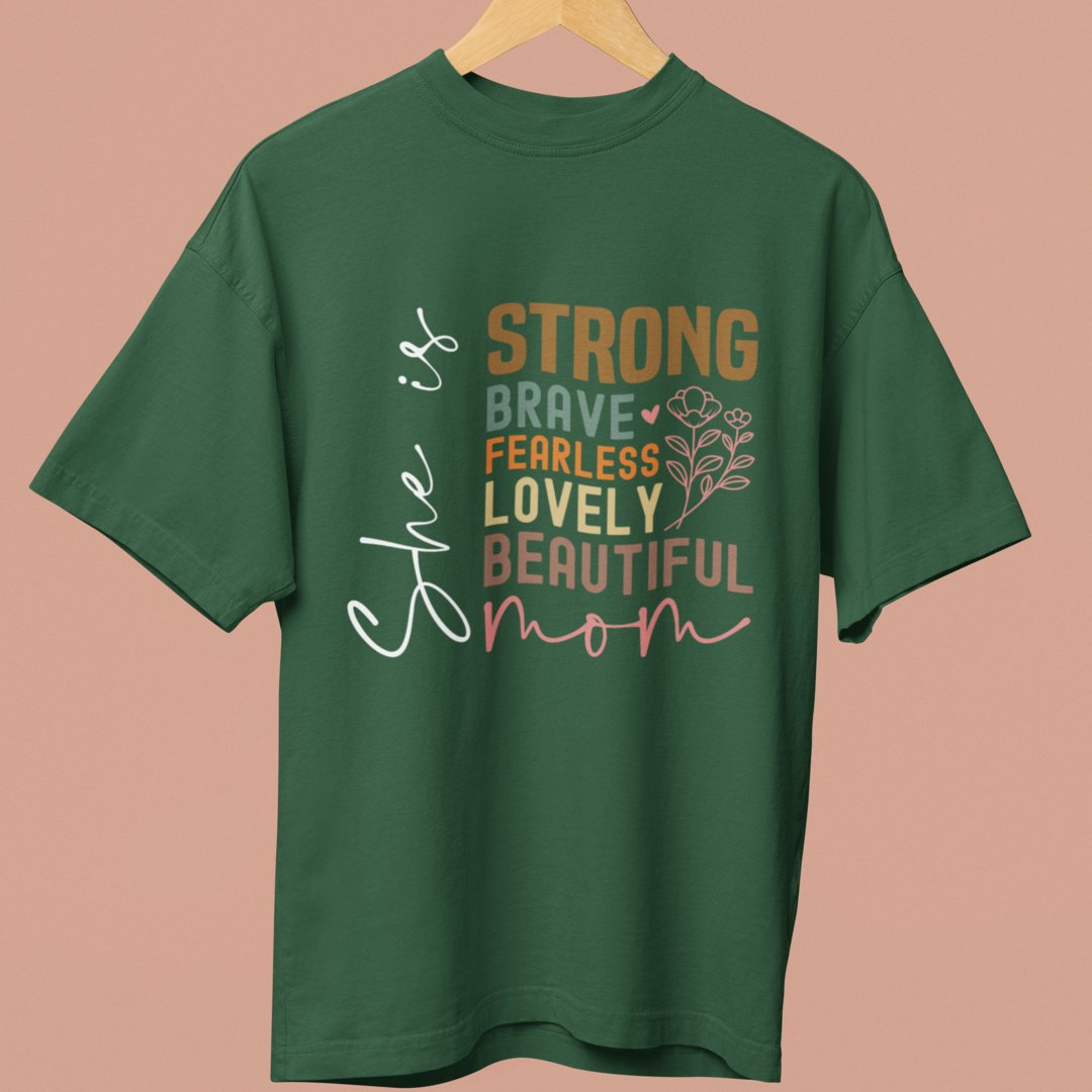 She Is Mom: A Celebration of Strength and Beauty Oversized TShirt - TranquilTrendz