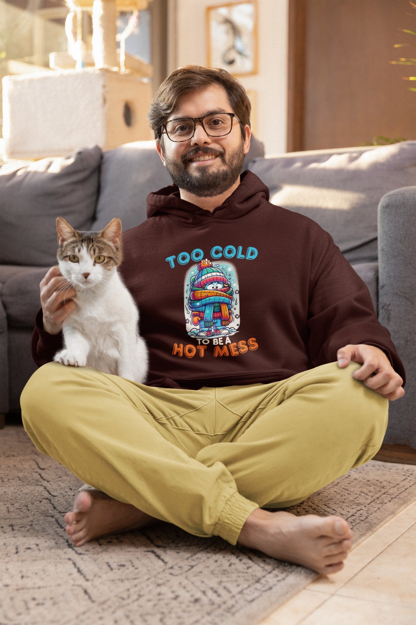 Too Cold To Be a Hot Mess Hoodie - TranquilTrendz