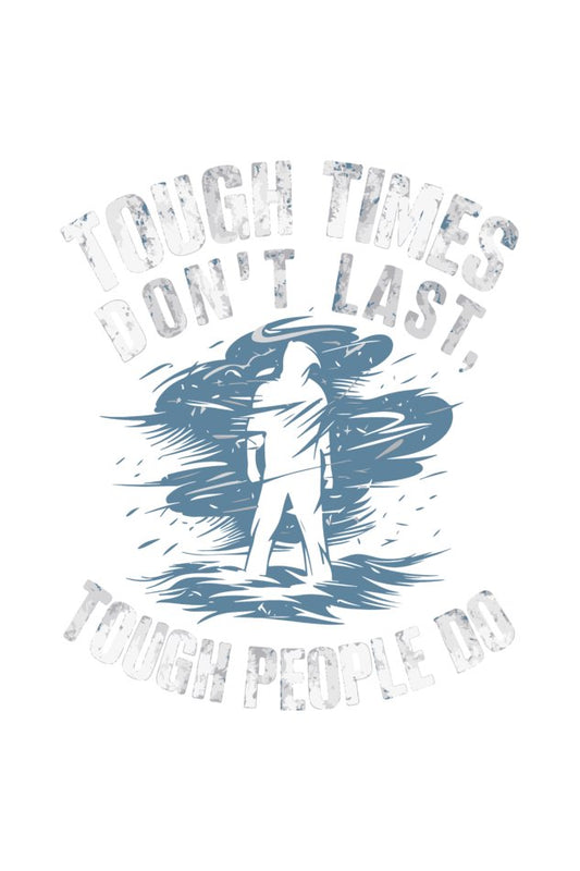 Tough Times Endurance - TranquilTrendz