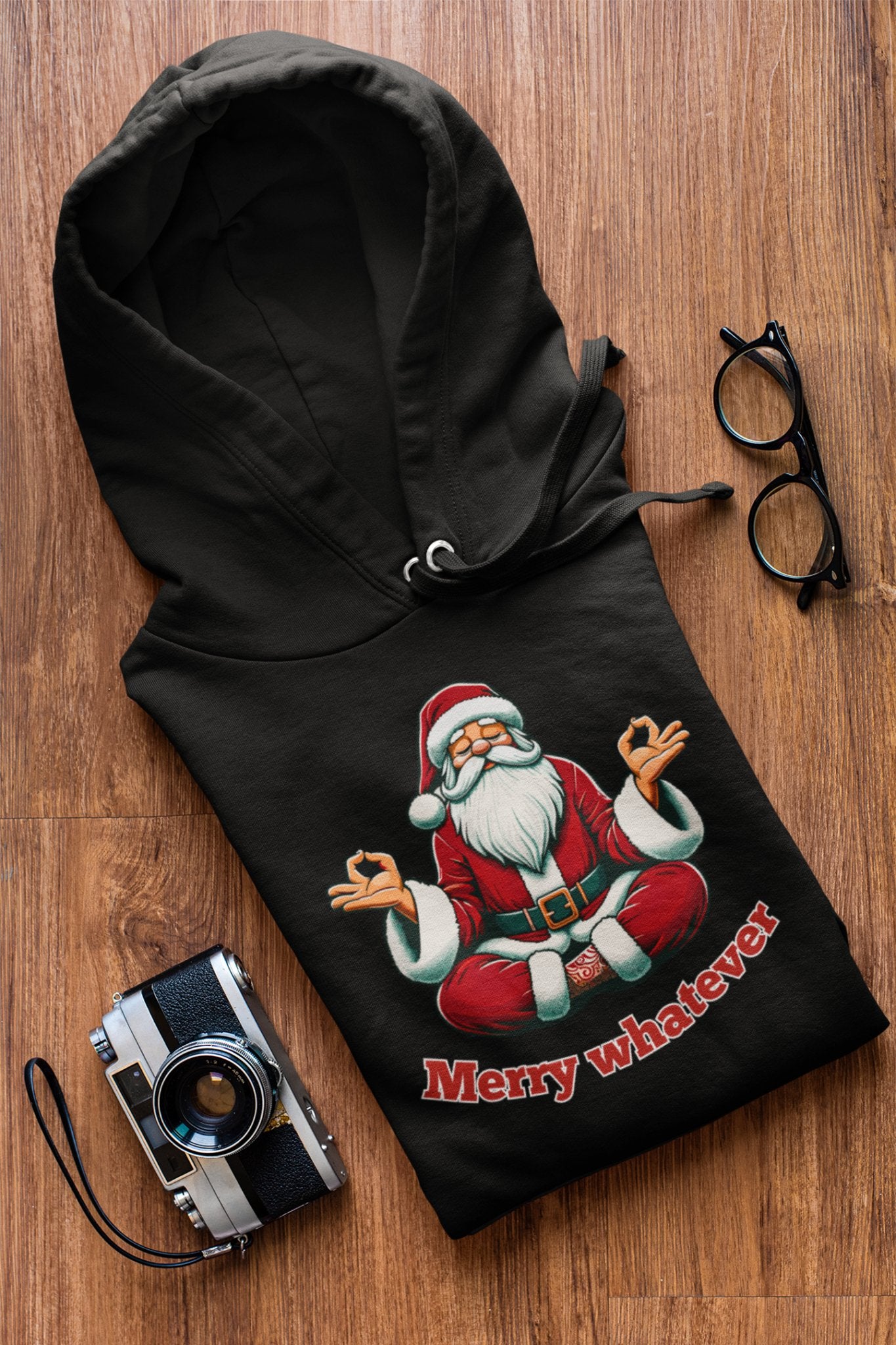 Zen Santa - Merry Whatever Hoodie - TranquilTrendz