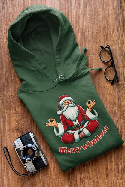 Zen Santa - Merry Whatever Hoodie - TranquilTrendz